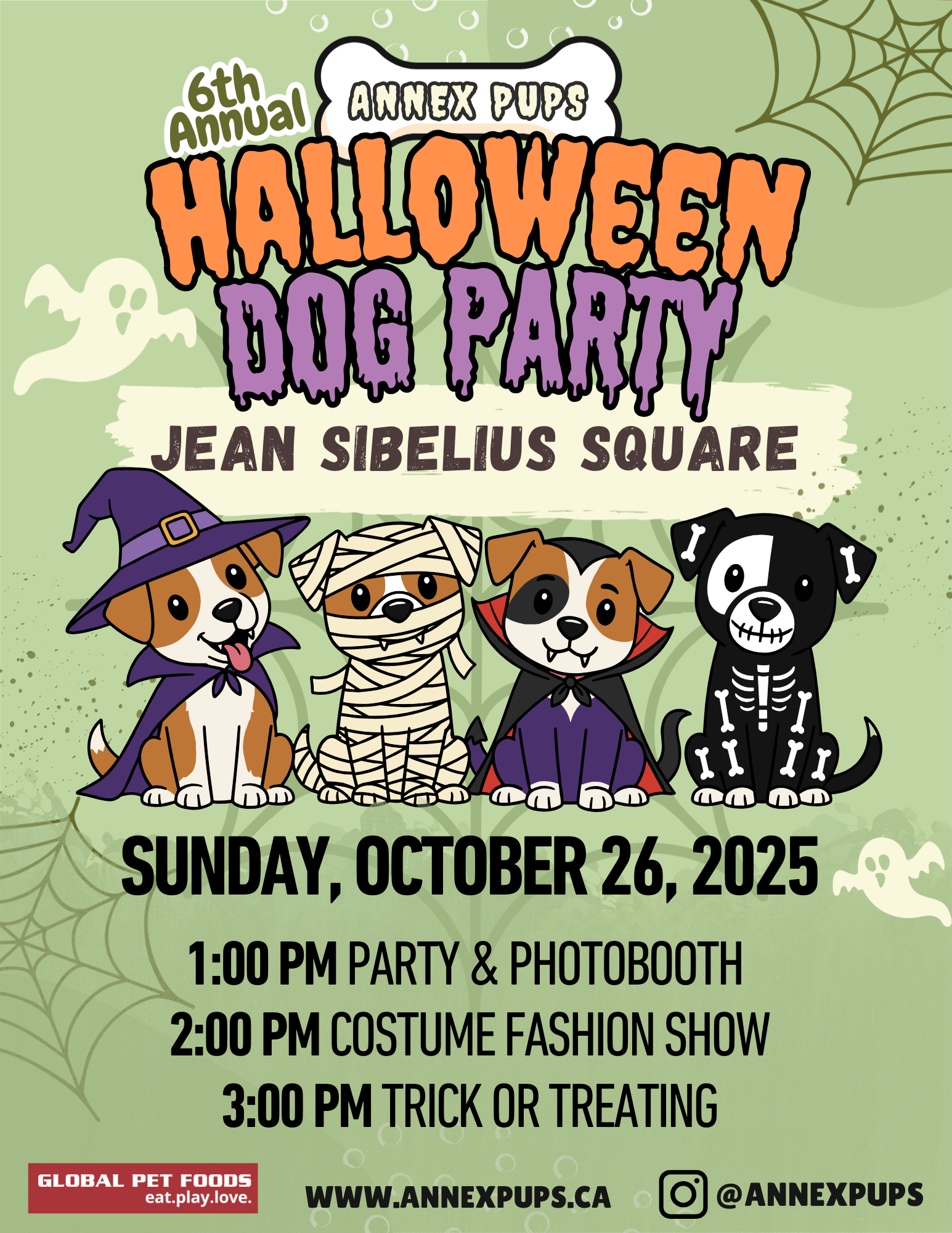 A poster for the 6th annual Annex Pups Halloween Dog Party taking place at Jean Sibelius Square on Sunday, October 26th, 2025.

1:00 PM - Party & Photo booth
2:00 PM - Costume Fashion Show
3:00 PM - Trick or Treating

Sponsored by Global Pet Foods

